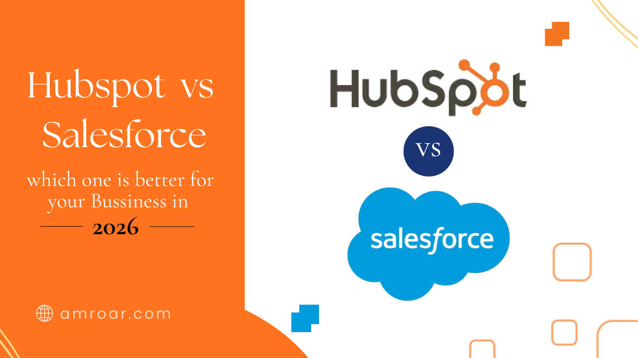 Salesforce vs HubSpot CRM comparison in 2026 highlighting scalability, AI automation, customization, and enterprise business growth capabilities